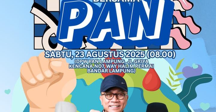 Ayo Donor Darah, Bersama PAN Lampung Tgl 23 Agustus 2025